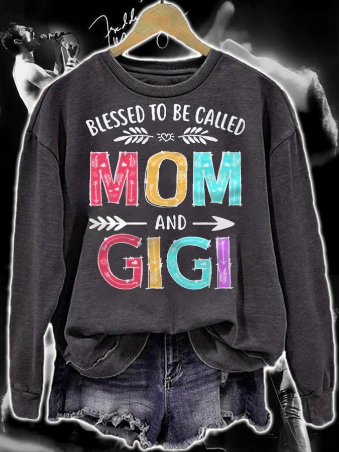 Blessed To Be Called Mom And Gigi Funny Mothers Day Shirt t-shirt sweatshirt
