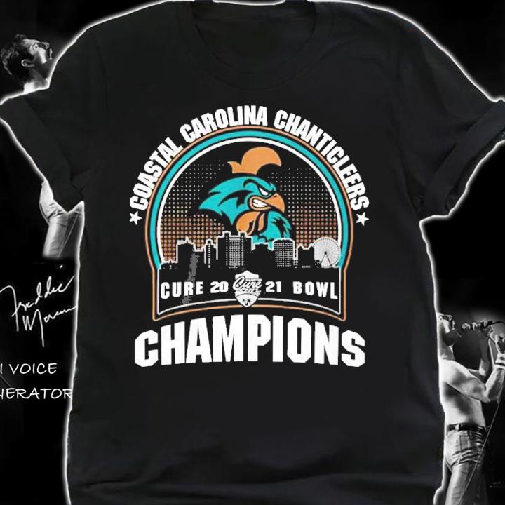 Coastal Carolina Chanticleers Cure 2021 Bowl Champions Shirt t-shirt shirt