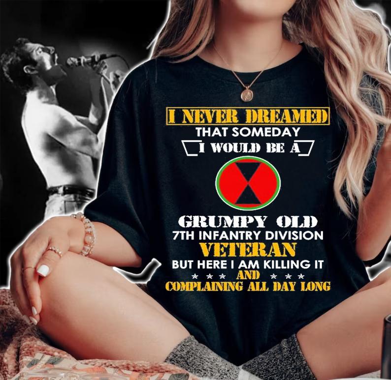 Grumpy Old 7th Infantry Division T-Shirt t-shirt woman shirt