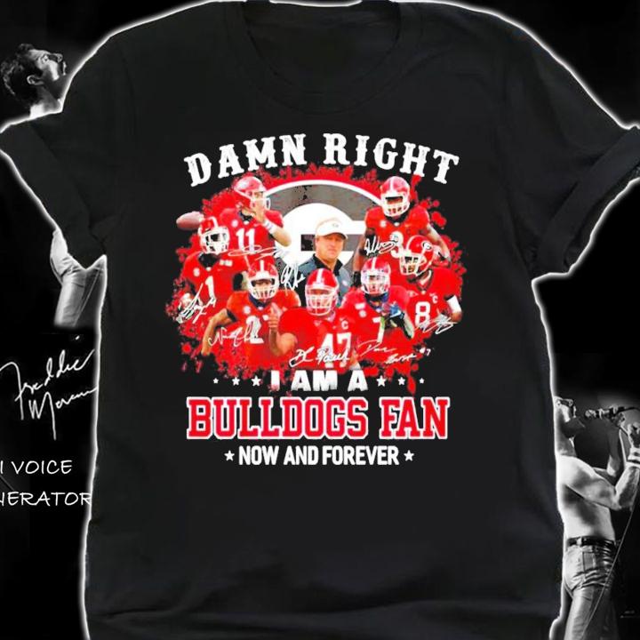 I am a Bulldogs player fan now and forever signatures shirt t-shirt