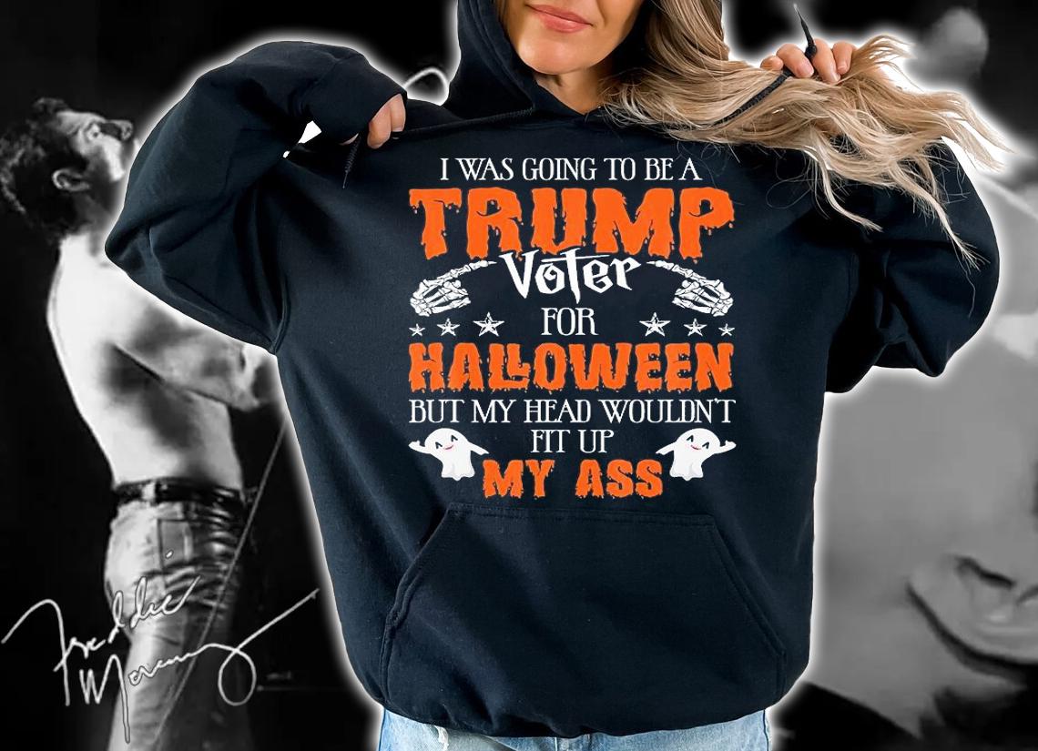 I Was Going To Be A Trump Voter For Halloween T-Shirt t-shirt hoodie