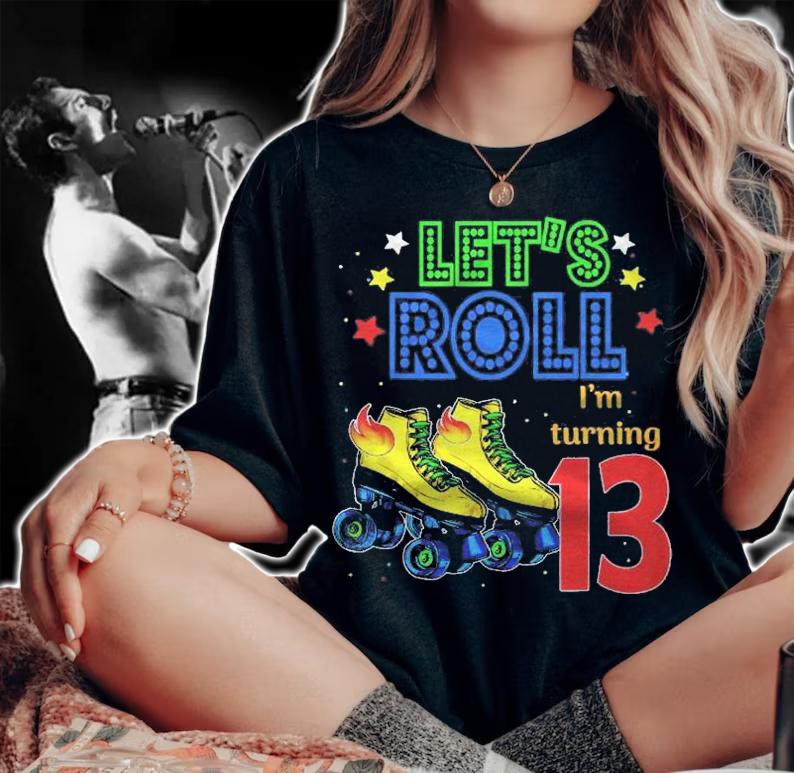 Rolling Into 13 Years Lets Roll Im Turning 13 Roller Skating Shirt t-shirt woman shirt