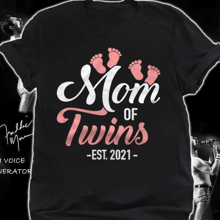 Mom Of Twins Est 2021 Ver2 shirt t-shirt