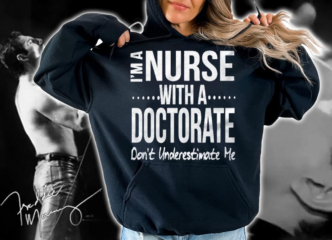 Nurse Doctorate Dnp Phd Practitioner Gift Women Shirt t-shirt hoodie