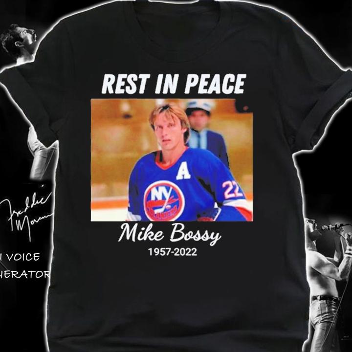 Rest In Peace Mike Bossy 1957-2022 Shirt t-shirt shirt
