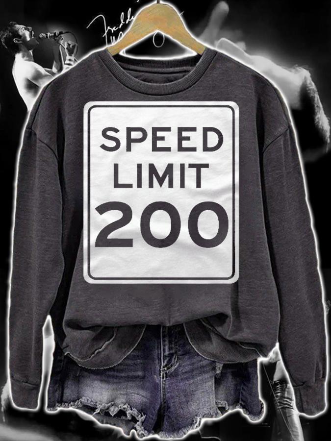 Speed Limit 200 Mph Shirt t-shirt sweatshirt