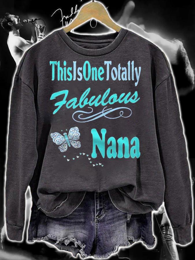 Totally Fabulous Nana  Best Nana Ever Butterfly Shirt t-shirt sweatshirt