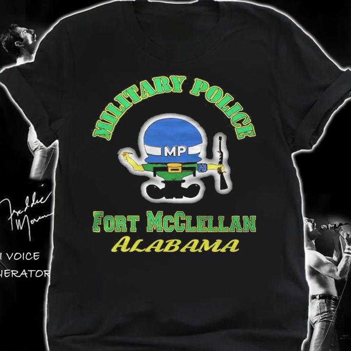 Military Police Fort McClellan Alabama shirt t-shirt