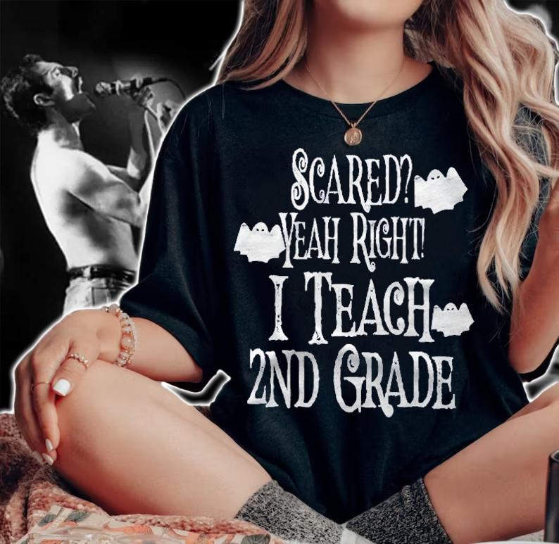 Scared Yeah Right I Teach 2Nd Grade Halloween Ghost Teacher Shirt t-shirt