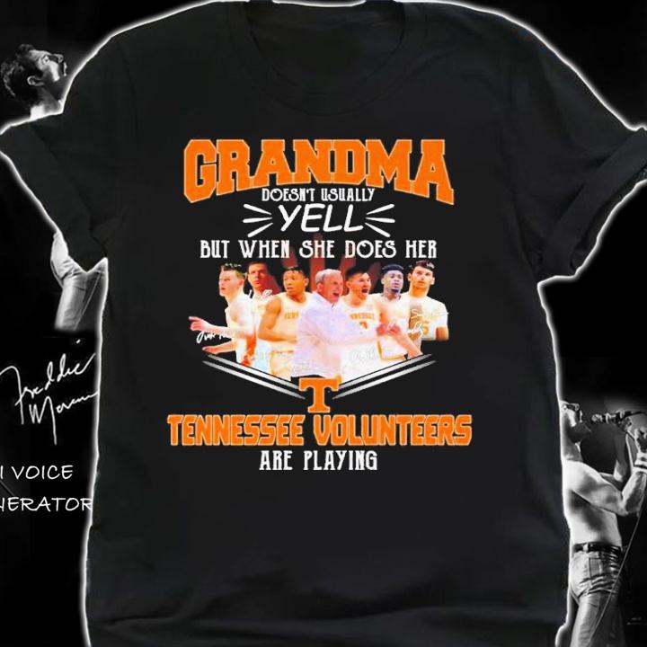 Grandma Doesn't Usually Yell But When She Does Her Tennessee Volunteers Are Playing Signatures Shirt t-shirt shirt