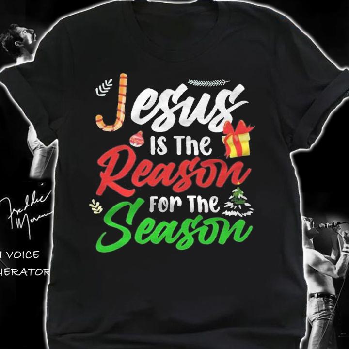 Jesus is the reason for the season T-shirt t-shirt shirt