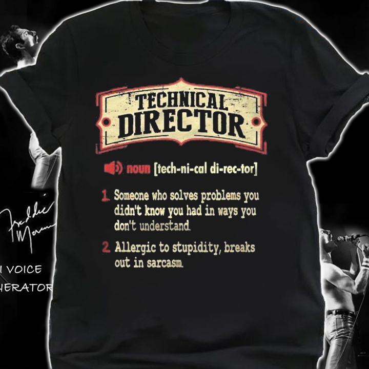 Technical Director Dictionary Term Sarcastic Shirt t-shirt