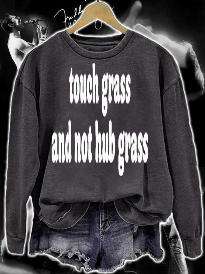 Touch Grass And Not Hub Grass T-Shirt t-shirt