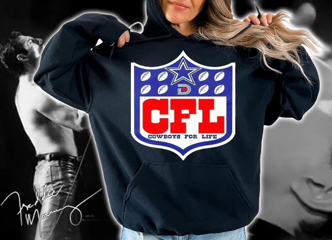 CFL Dallas Cowboys For Life T-Shirt t-shirt