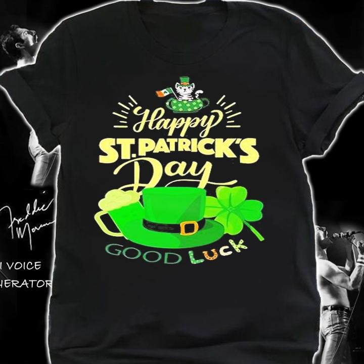 Happy St. Patricks Day Good Luck T-Shirt t-shirt shirt