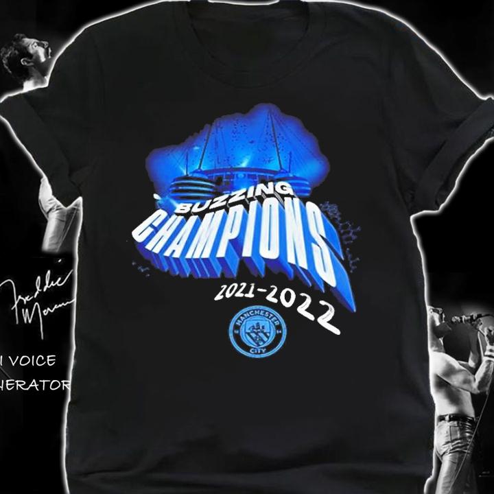 Manchester City Buzzing Champions 2022 T-Shirt t-shirt