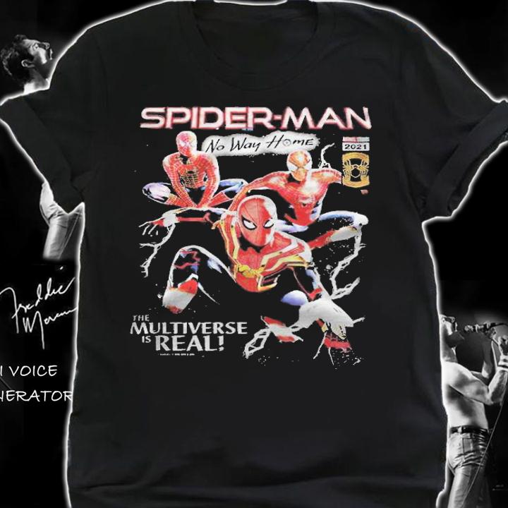 Marvel Spider-Man No Way Home The Multiverse Is Real poster T-shirt t-shirt shirt