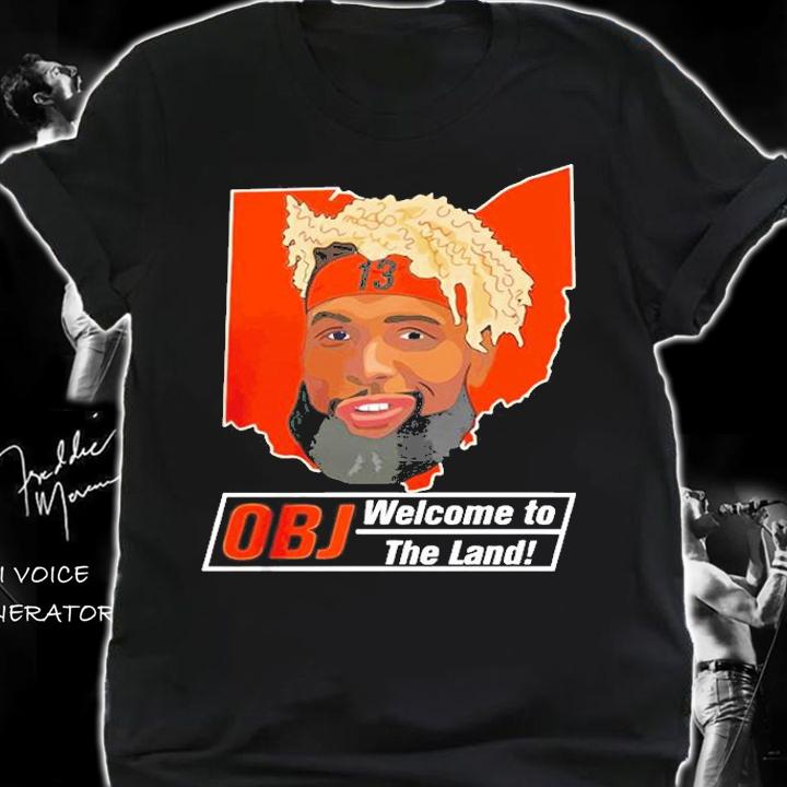 Odell Beckham Jr Browns Obj Clealand Welcome To The Land T-Shirt t-shirt shirt