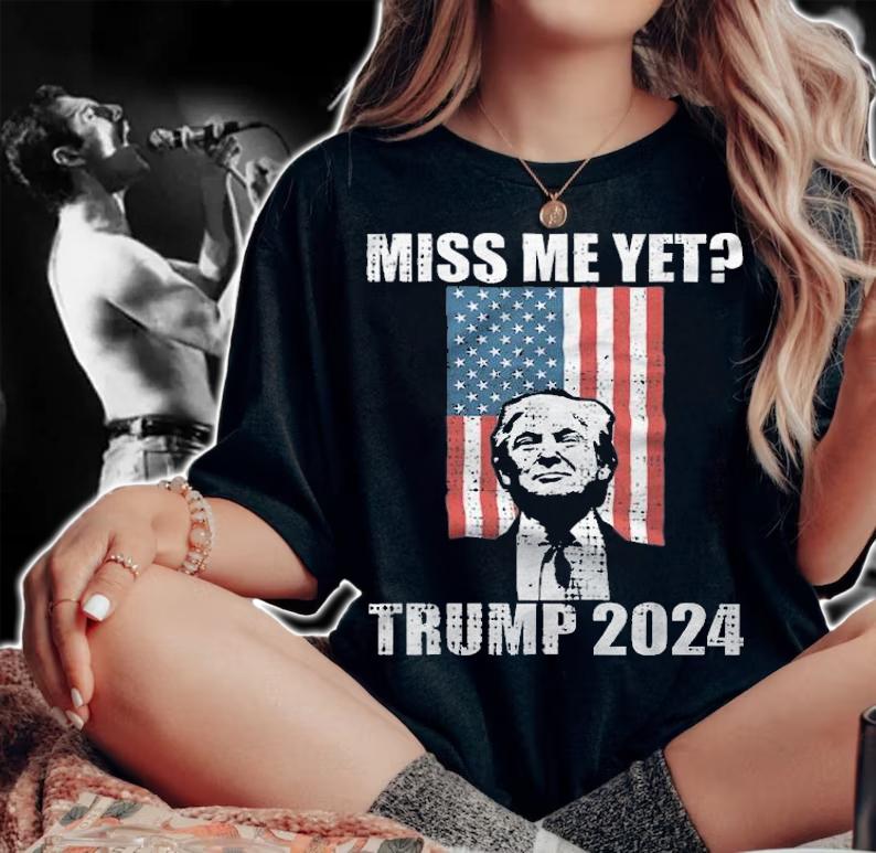 Trending miss Me Yet Trump 2024 Pro Trump USA Flag T-Shirt t-shirt