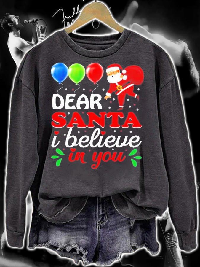 Dear Santa I Believe In You Merry Christmas T-Shirt t-shirt sweatshirt
