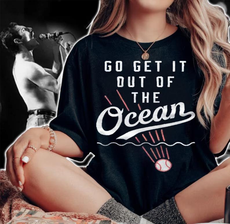 Go get it out of the Ocean baseball T-shirt t-shirt woman shirt