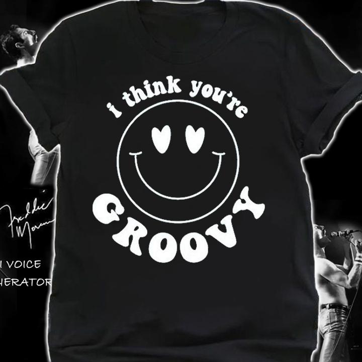 I Think You're Groovy Svg Png T-Shirt t-shirt