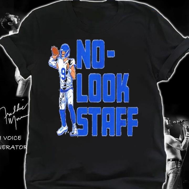 Matthew Stafford No-look Staff Shirt t-shirt shirt