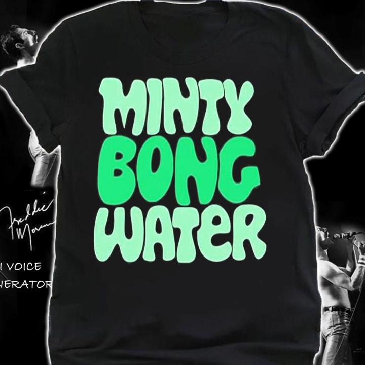 Minty Bong Water T-Shirt t-shirt shirt