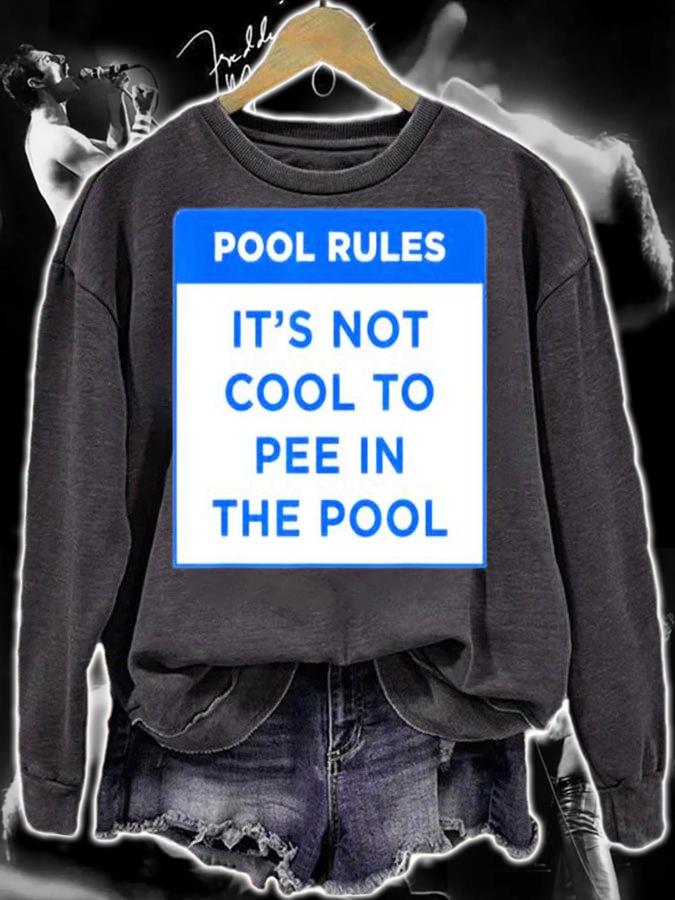 Pool Rules Its Not Cool To Pee In The Pool T-Shirt t-shirt sweatshirt