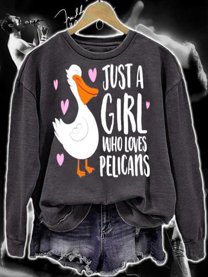 Womens Just A Girl Who Loves Pelicans Cute Pelicans T-Shirt t-shirt sweatshirt