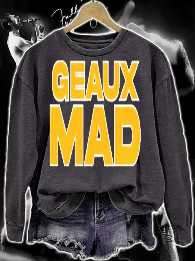 Geaux Mad T-Shirt t-shirt