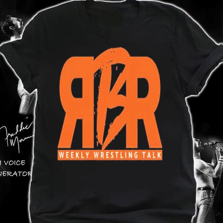 RBR 2022 Weekly Wrestling Talk shirt t-shirt