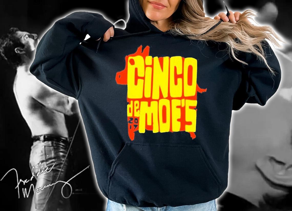 Cinco De Moes 2022 T-Shirt hoodie
