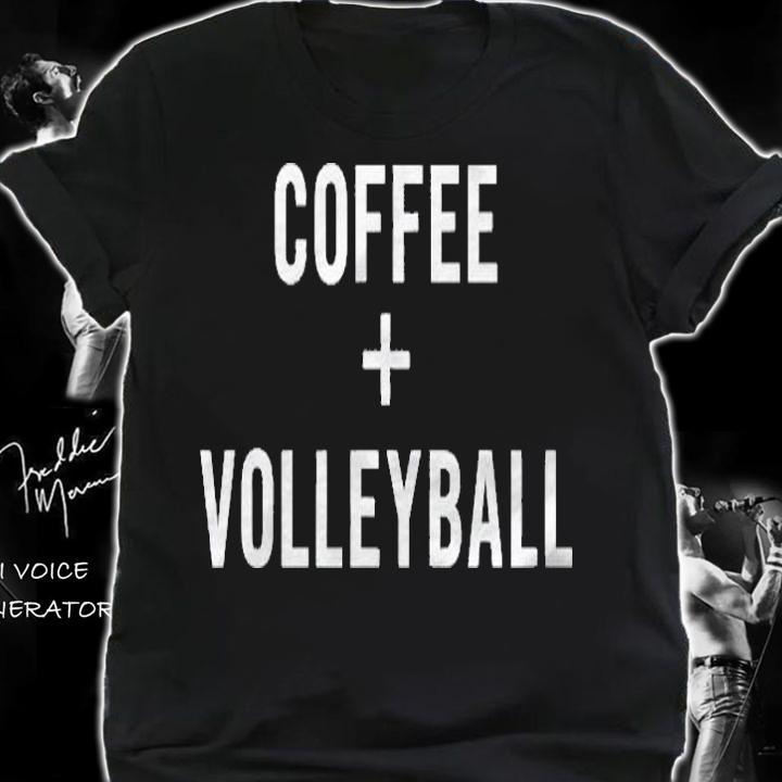 Coffee + Volleyball For Volleyball Player shirt