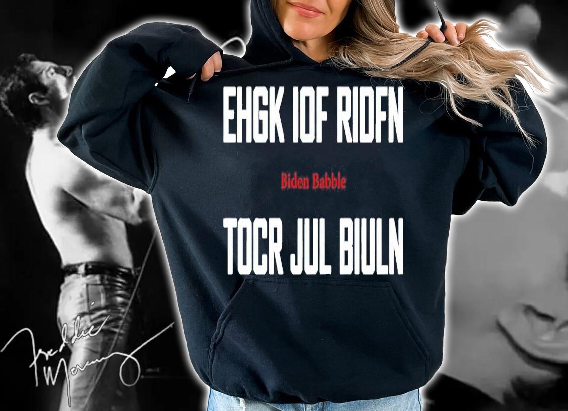 Ehgk Iof Ridfn Tocr Jul Biuln Shirt hoodie