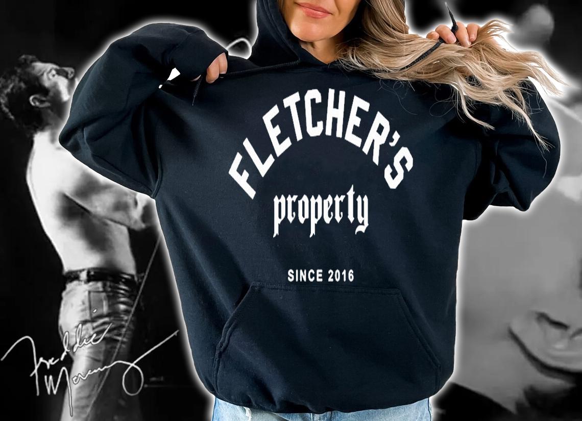 Fletchers Property Since 2016 T-Shirt hoodie