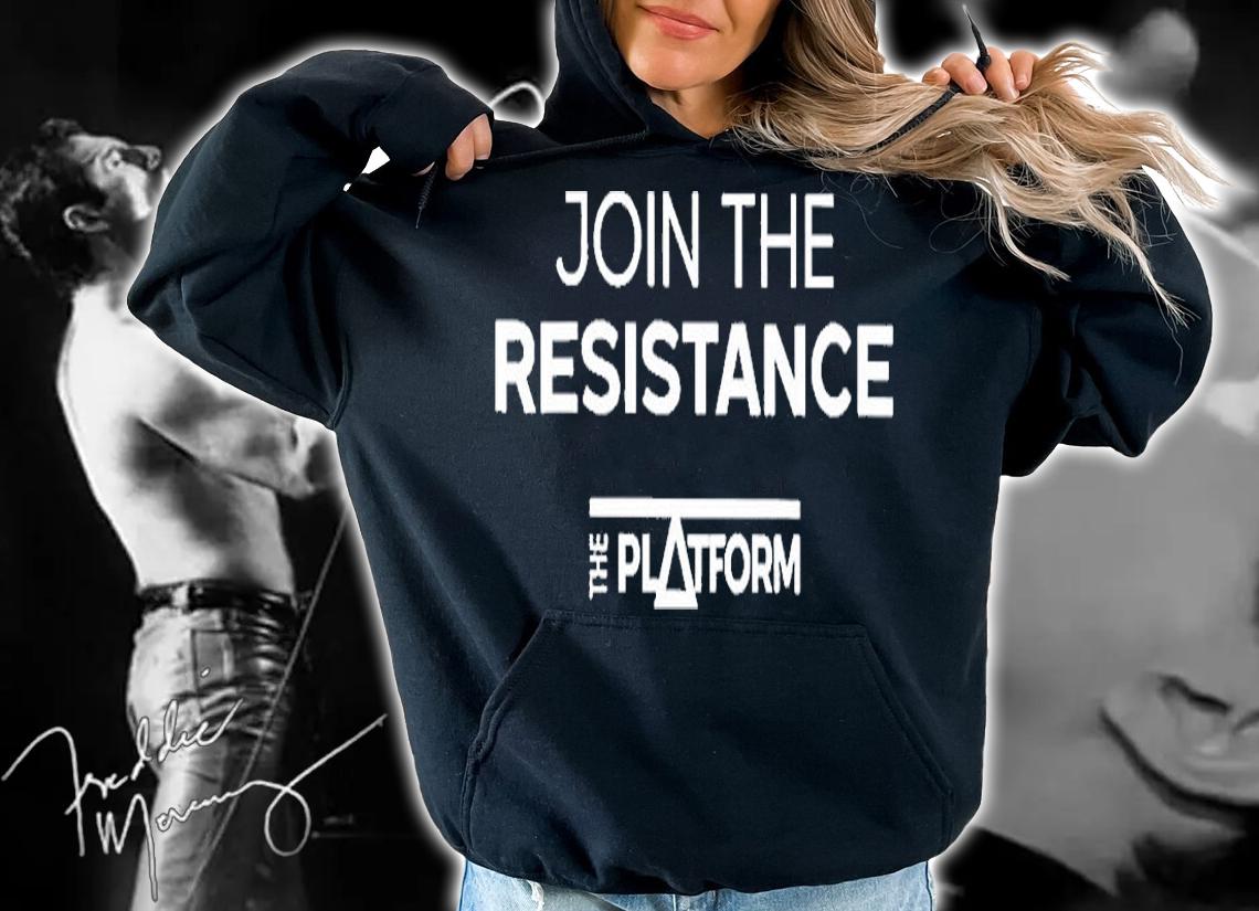 Join The Resistance The Platform T-Shirt hoodie