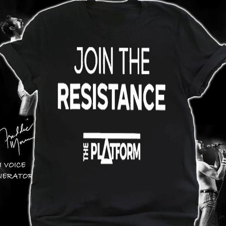 Join The Resistance The Platform T-Shirt shirt
