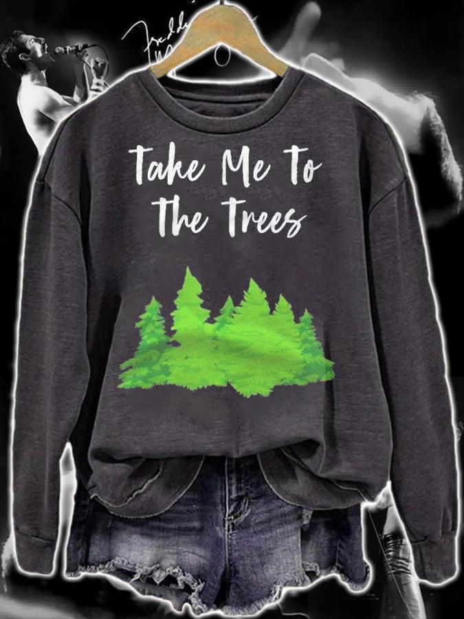 Funny Camping Shirt Take Me To The Trees Hiker Gift shirt sweatshirt