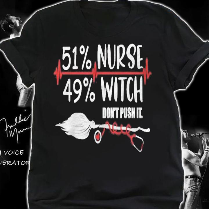Halloween Nurse Np Rn 51 Nurse 49 Witch Dont Push It Shirt shirt