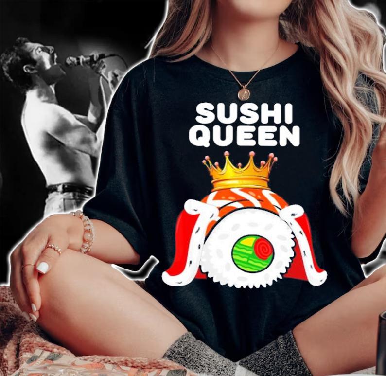 Sushi Queen Japanese Shirt woman shirt