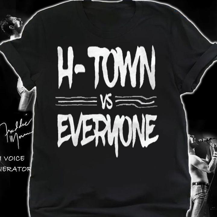 Houston Astros H-Town Vs Everyone T-shirt shirt
