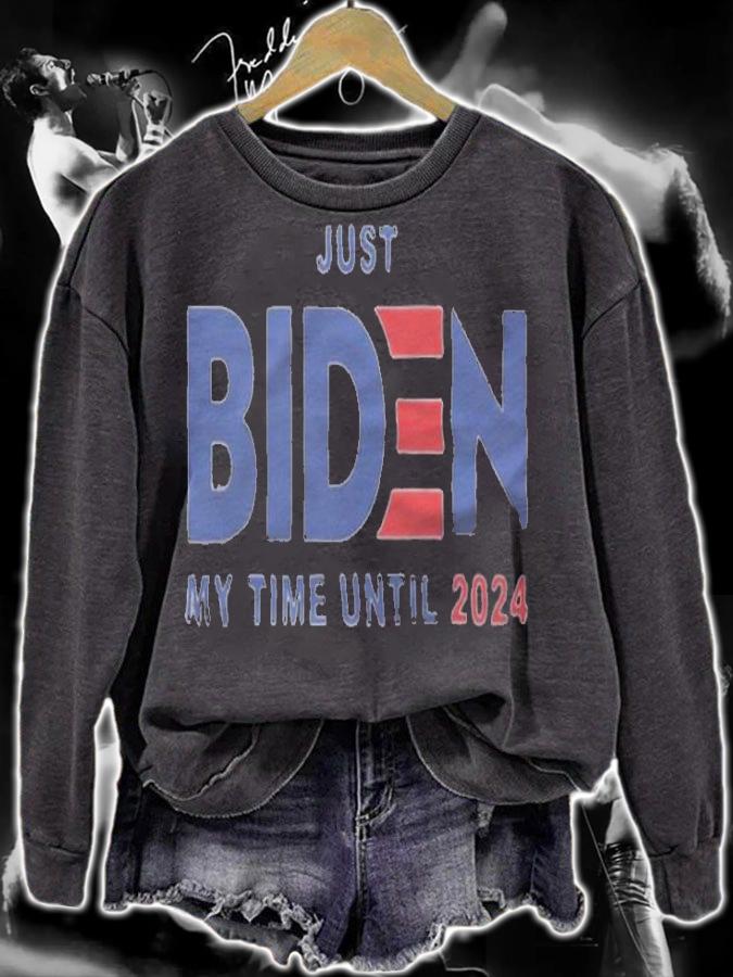Just Biden My Time Until 2024 T-Shirt sweatshirt