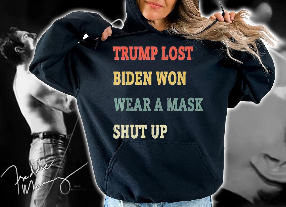 Vintage Retro Trump Lost Biden Won Wear A Mask Shut Up T-Shirt hoodie