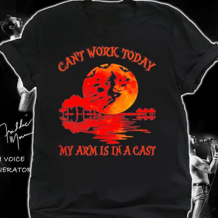 Can't Work Today My Arm Is In A Cast T-Shirt shirt