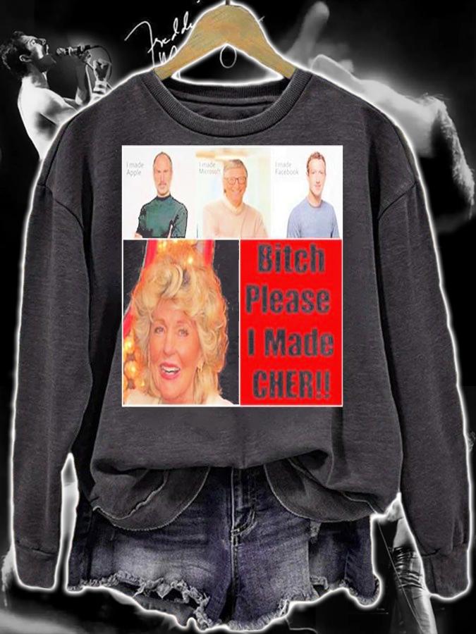 Thomas Georgia Holt Bitch Please I Made Cher T-Shirt
