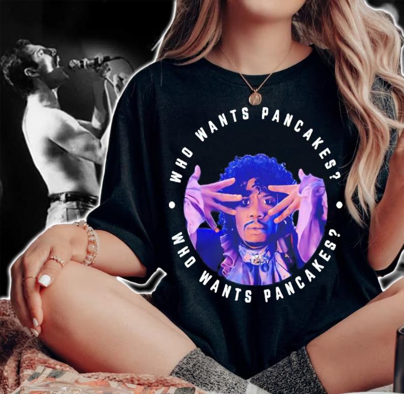 Chappelle Prince Who Wants Pancakes Shirt woman shirt