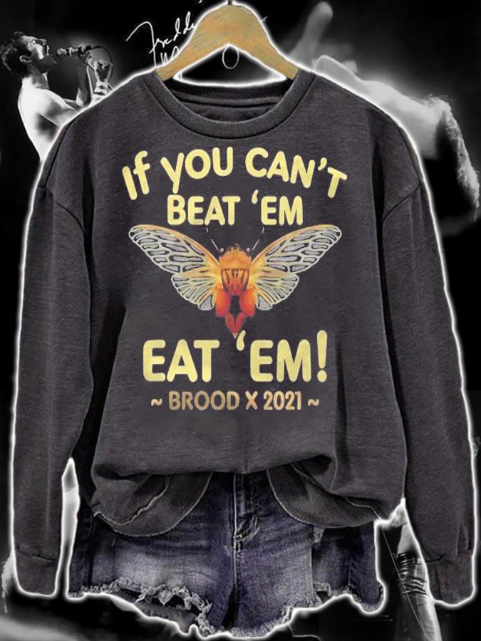 Eat Brood X Cicada For Kids Or Adults  Cicada 2021 shirt sweatshirt