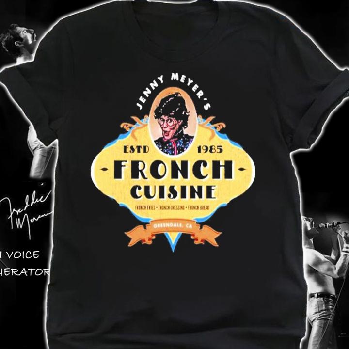 Jenny Meyer's Estd 1985 Fronch Cuisine Shirt shirt