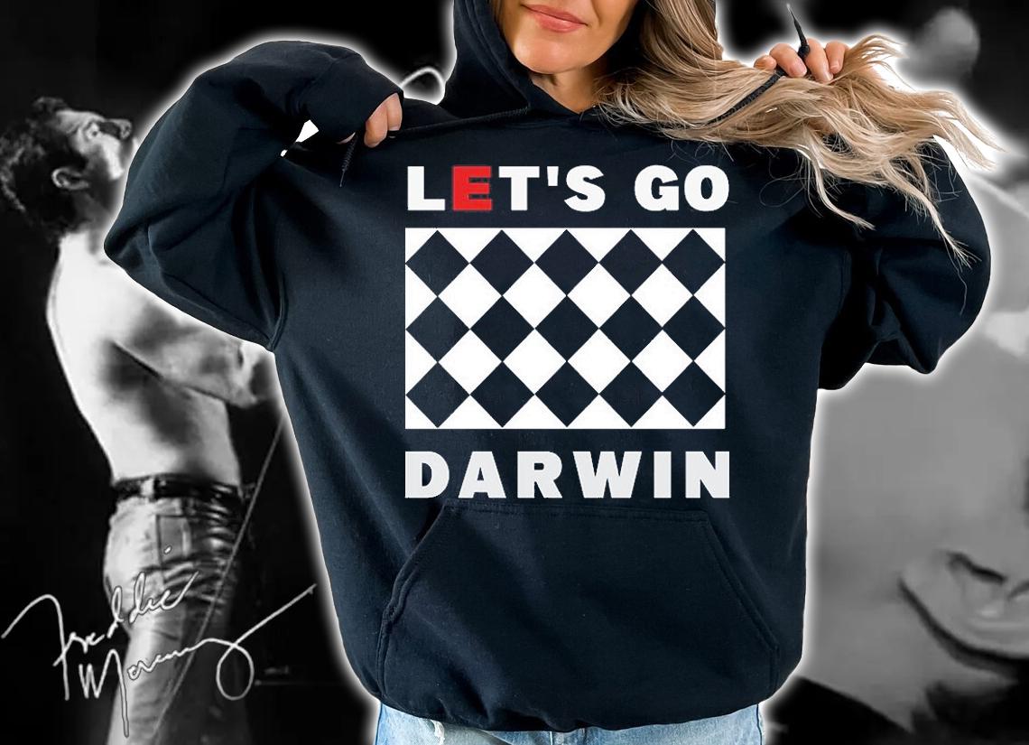 Lets Go Darwin Funny T-Shirt hoodie